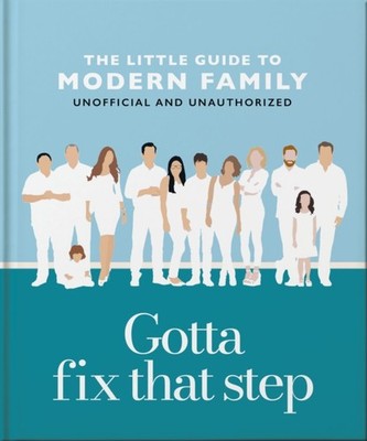 GOTTA FIX THAT STEP/MODERN FAMILY by ORANGE HIPPO Hardback Self Help Business