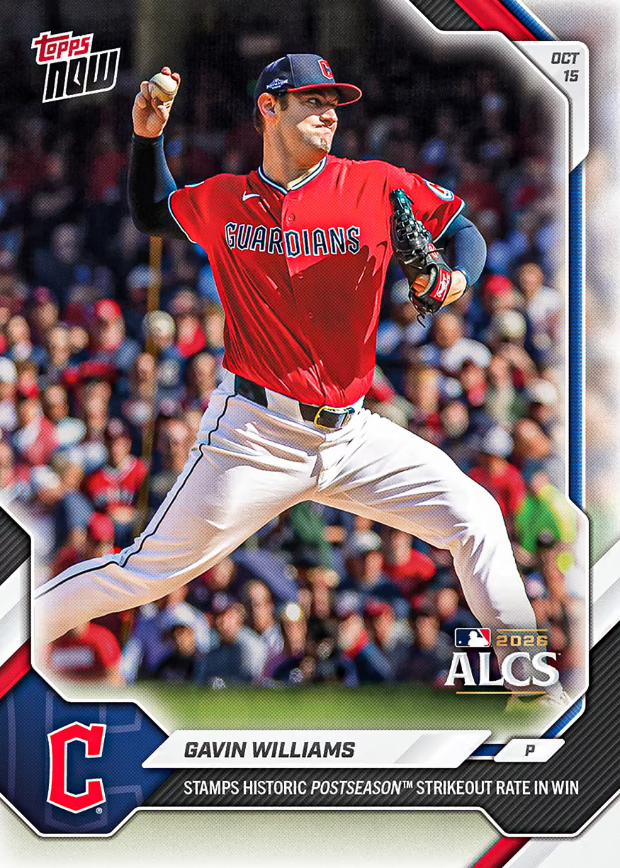 Gavin Williams ALCS Postseason K Record - 2026 MLB Topps NOW - Card 795 Presale