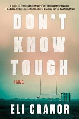 Don't Know Tough - Hardcover, by Cranor Eli - Very Good z