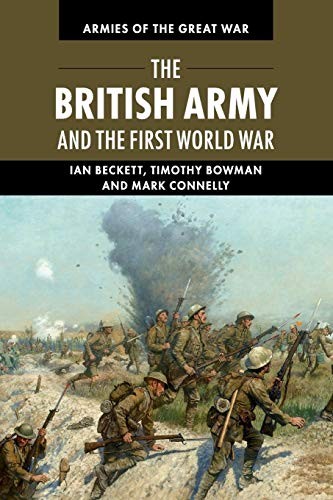 The British Army and the First World War (Armies of the Great Wa