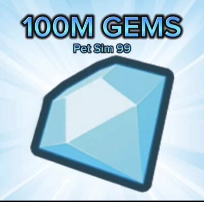 GEMS STORE I 100M Gems I PET SIMULATOR 99 GEMS I PET SIM 99 GEMS I PS99