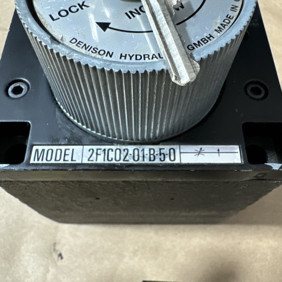 Denison Hydraulics Variable Flow Valve 2F1C0201B50 Warranty Fast