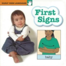 First Signs Board Book; Early Sign Languag- 1930820119, Stan Collins, board book