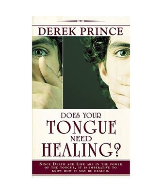 Does Your Tongue Need Healing?, Prince, Derek