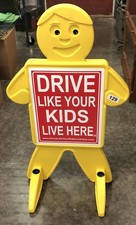 Drive Like Your Kids Live Here Slow Down Safety Sign Warning Double sided