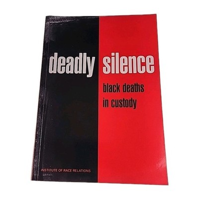 Deadly Silence Black Deaths in Custody 1991 Paperback Book