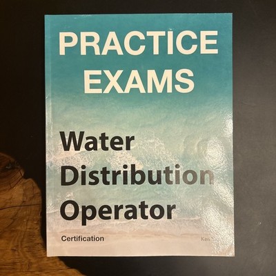 Ken Tesh Practice Exams - Water Distribution Operator Certification (Paperback)