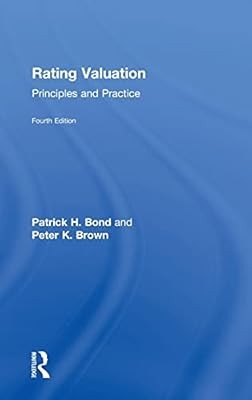 Rating Valuation: Principles and Practice, Bond, Patrick H. & Brown, Peter K., U