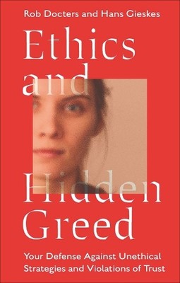 Ethics and Hidden Greed - 9781804558713