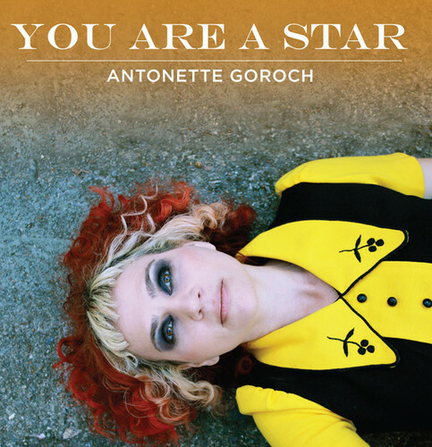 Antonette Goroch - You Are A Star EP [Новый CD] Расширенное воспроизведение, упаковка Digipack