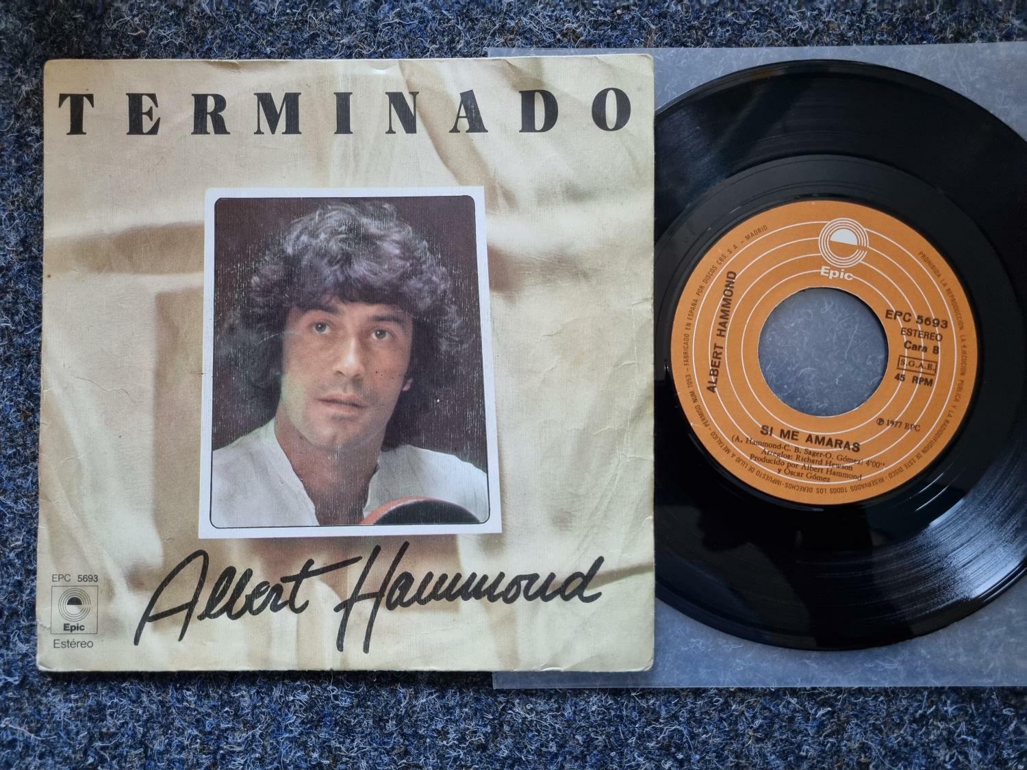 7"" Single Vinyl Albert Hammond - Si me amaras [When I need you] SUNG IN SPANISH