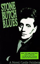 STONE BUTCH BLUES By Leslie Feinberg **Mint Condition**