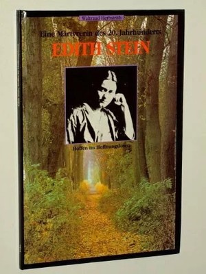 Edith Stein - Eine Märtyrerin des 20. Jahrhunderts - Buch Echo Verlag Neuried