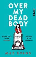 Over My Dead Body | Maz Evans | Deutsch | Taschenbuch | 416 S. | 2024