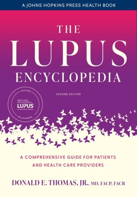 The Lupus Encyclopedia by Donald E., Jr.  Thomas (Paperback Book)