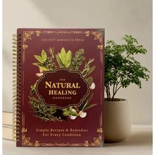 The Natural Healing Handbook, Spiral-Bound Gu...