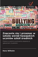 Hans Wilhelm | Zn¿Canie Si¿ I Przemoc W Szkole W¿RóD Hawajskich UcznióW Szkó¿...