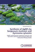 Supraja Nookala | Synthesis Of Agnps By Sargassum Muticum And Gymnema Sylvestre