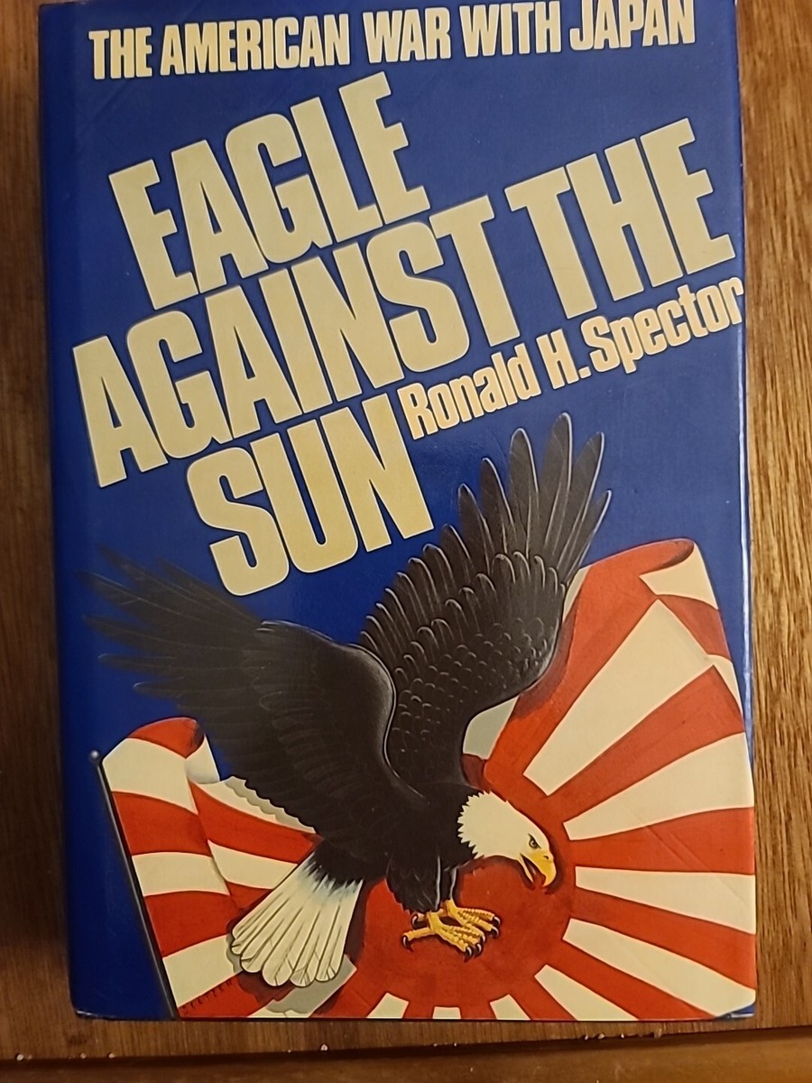 洋書 Eagle Against the Sun Ronald H. Spector Eagle Against the Sun