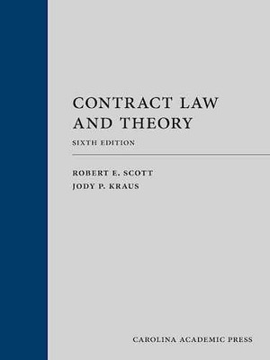 Contract Law and Theory - Hardcover, by Scott Robert; Kraus Jody - Acceptable