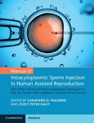 MANUAL OF INTRACYTOPLASMIC SPERM INJECT by Gianpiero D. Palermo Paperback