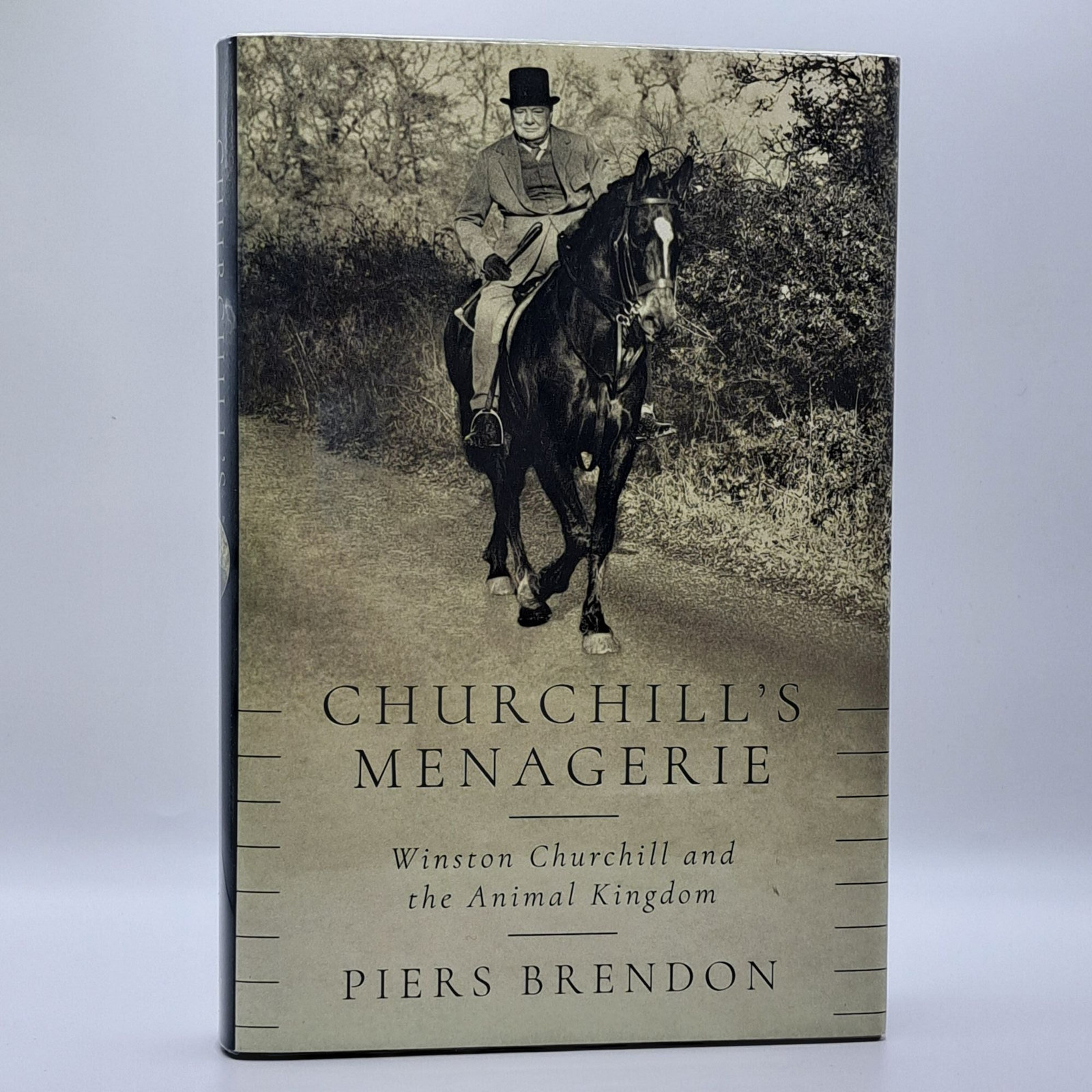 Piers Brendon / CHURCHILL'S MENAGERIE WINSTON CHURCHILL Signed 1st Edition 2019