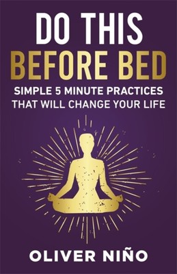 Do This Before Bed by Oliver Nino (Hardback Book)