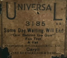 Universal Player Piano Roll 8185 Some Day Waiting Will End