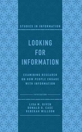Looking for Information: Examining - Hardcover, by Given Lisa M.; - Very Good - Picture 1 of 1