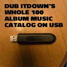 Dub itdown's 100 album full catalog on usb thumbdrive 