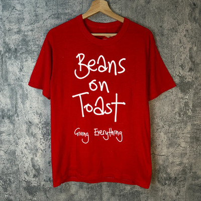 Beans On Toast Giving Everything  Cotton T Shirt Full Size S-5XL