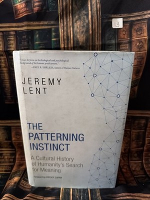 The Pattering Instinct by Jeremy Lent Prometheus Books 2017