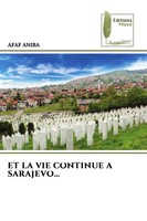 Afaf Aniba | Et La Vie Continue A Sarajevo... | Taschenbuch | FranzöSisch (2025)