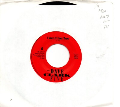 Dave Clark Five (The):I like it like that/Reelin' and rockin':US:Re-Issue