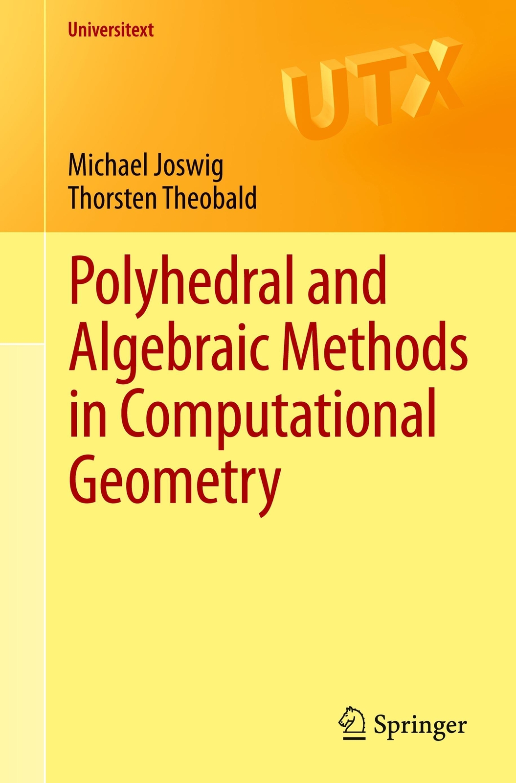 Thumbnail - Polyhedral And Algebraic Methods In Computational Geometry | Theobald