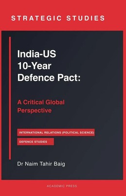 Naim Tahir Baig | India-US 10-Year Defence Pact | Taschenbuch | Englisch (2025)