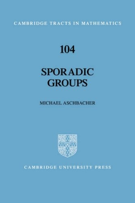 #ad SPORADIC GROUPS CAMBRIDGE TRACTS IN MATHEMATICS By Michael Aschbacher $83.75