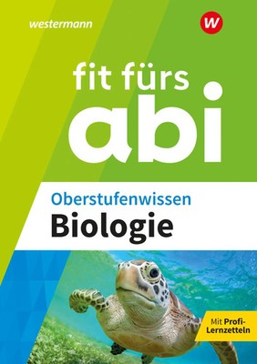 Fit fürs Abi | Fit fürs Abi. Biologie Oberstufenwissen. Ausgabe 2024 | Deutsch