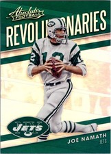 2018 Absolute Revolutionaries #13 Joe Namath Card
