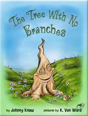 The Tree with No Branches Knew, Johnny: