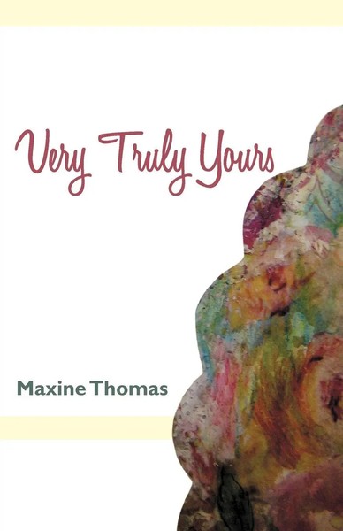 Maxine Thomas | Very Truly Yours | Taschenbuch | Englisch (2012) | Westbow Press-image