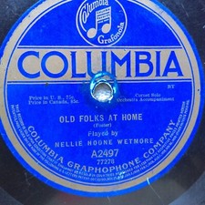 78 rpm Columbia 2497, Nellie Hoone Wetmore, Old Folks, Carry Me Back Virginny, V
