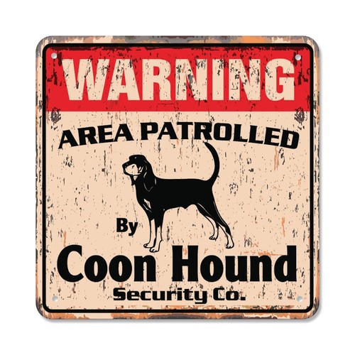 Coon Hound Vintage Sign Area Patrolled pet Gift Blood Hunting Hunter Dog pet ...