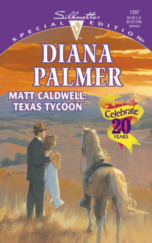 Matt Caldwell : Texas Tycoon Mass Market Paperbound Diana Palmer