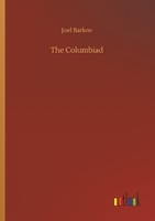 The Columbiad Joel Barlow