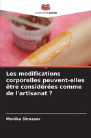 Monika Strasser | Les Modifications Corporelles Peuvent-Elles êTre...