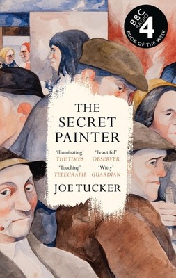 The Secret Painter Joe Tucker
