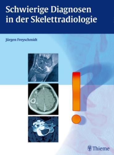 Thumbnail - Schwierige Diagnosen In Der Skelettradiologie Besteht Aus: 1 Buch, 1