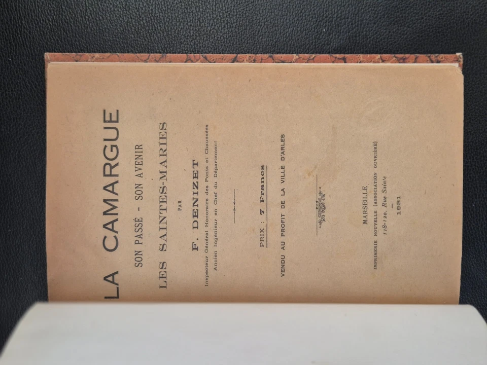 LA CAMARGUE - SON PASSÉ - SON AVENIR - F. DENIZET (1881) - - Photo 3/3