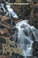 Dana Hoopingarner | The Rapids | Taschenbuch | Englisch (2020) | Westbow Press